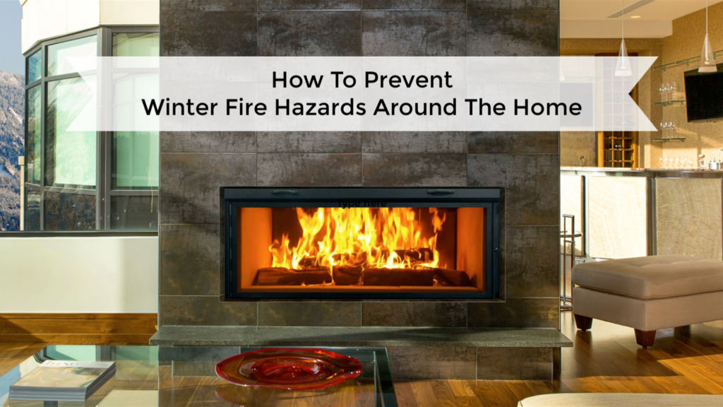 Winter Fire Hazards Around The Home